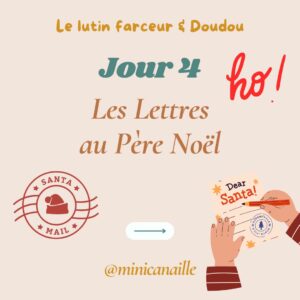 Lire la suite à propos de l’article Histoire de Noël du Lutin Farceur et Doudou / Jour 4 : Les Lettres au Père Noël